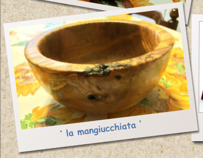 ‘ la mangiucchiata ‘